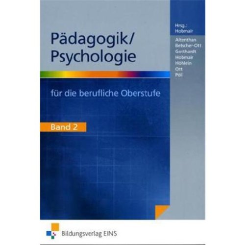 - Pädagogik / Psychologie für die berufliche Oberstufe, Bd.2