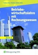  - Betriebswirtschaftslehre mit Rechnungswesen für die Höhere Handelsschule, Bd.2, Oberstufe: Oberstufe - Für die Höhere Handelsschule. Lehr-/Fachbuch