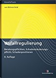 - Verkehrsrecht auf einen Blick: Zivilrecht - Ordnungswidrigkeitenrecht - Strafrecht - Vergütungsrecht - Rechtsschutzversicherungsrecht Musterschriftsätze, Praxistipps und Urteile