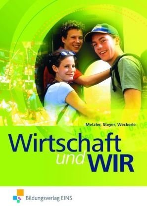 - Wirtschaft und wir: Lehr-/Fachbuch