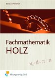  - Holztechnik: Gestaltung, Konstruktion, Arbeitsplanung