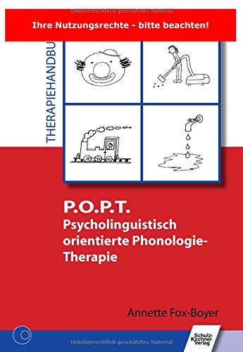 - P.O.P.T. Psycholinguistisch orientierte Phonologie-Therapie: Therapiehandbuch