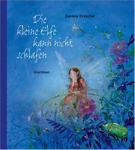  - Die kleine Elfe kann nicht schlafen