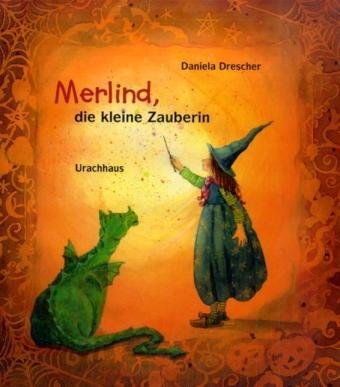  - Merlind, die kleine Zauberin