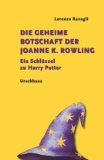 Jung, Mathias - Der Zauber der Wandlung: Harry Potter oder Das Abenteuer der Ichwerdung