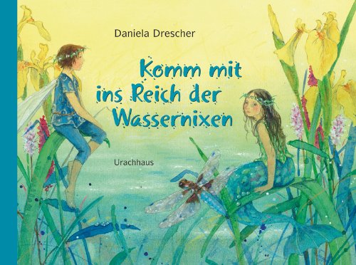 - Komm mit ins Reich der Wassernixen