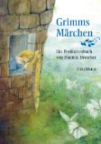  - Die 100 schönsten Märchen der Brüder Grimm