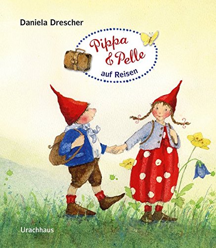  - Pippa und Pelle auf Reisen