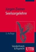  - Seelsorgelehre. Eine Einführung für Studium und Praxis