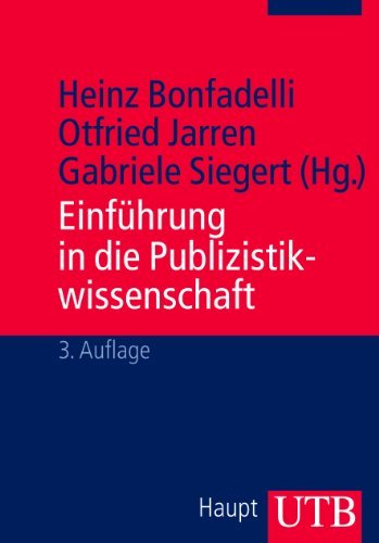  - Einführung in die Publizistikwissenschaft