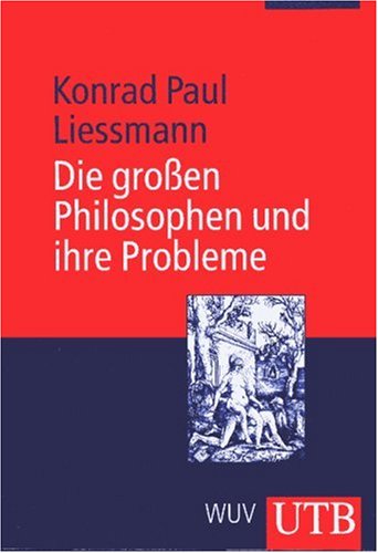 - Die großen Philosophen und ihre Probleme: Vorlesungen zur Einführung in die Philosophie