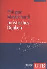 Mastronardi , Philippe - Juristisches denken - 2 Auflage