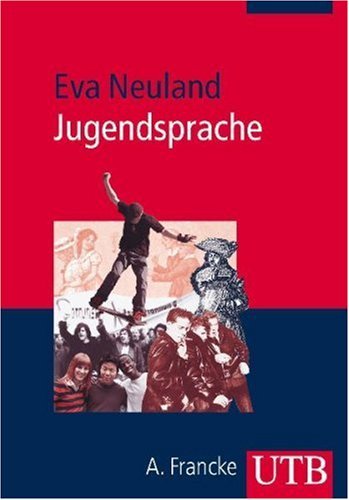 - Jugendsprache: Eine Einführung