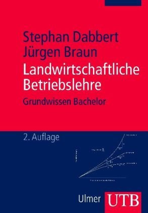 - Landwirtschaftliche Betriebslehre: Grundwissen Bachelor