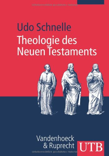 - Theologie des Neuen Testaments (Uni-Taschenbücher M)