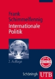  - Weltbilder und Weltordnung: Einführung in die Theorie der internationalen Beziehungen