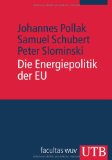  - Energiepolitik in Deutschland: Die energiepolitischen Maßnahmen der Bundesregierung 1949 - 2013