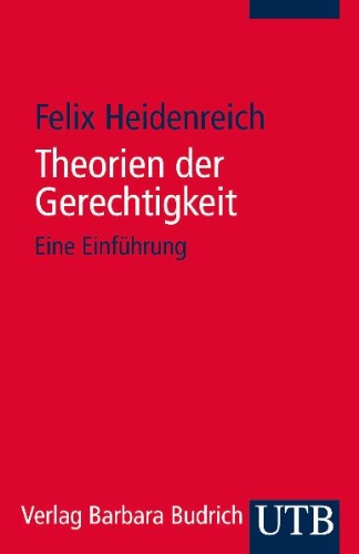  - Theorien der Gerechtigkeit: Eine Einführung
