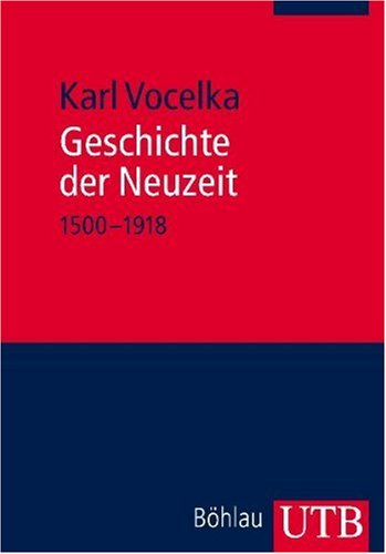 - Geschichte der Neuzeit: 1500-1918