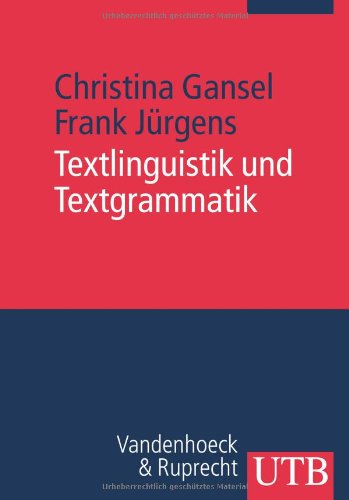  - Textlinguistik und Textgrammatik
