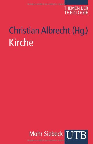  - Kirche. Themen der Theologie 1