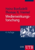  - Medienwirkungen: Ein Studienbuch zur Einführung (Studienbücher zur Kommunikations- und Medienwissenschaft) (German Edition)
