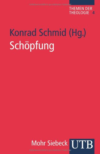  - Schöpfung: Themen der Theologie 4