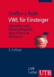 - VWL-Grundwissen: Ein Schnellkurs zum Auffrischen und Nachschlagen