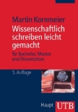  - Richtig wissenschaftlich schreiben. Wissenschaftssprache in Regeln und Übungen