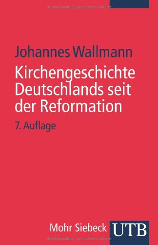  - Kirchengeschichte Deutschlands seit der Reformation