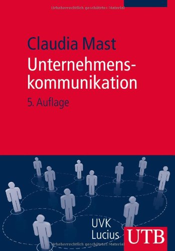  - Unternehmenskommunikation: Ein Leitfaden