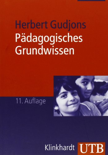- Pädagogisches Grundwissen: Überblick - Kompendium - Studienbuch