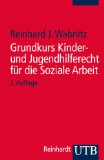  - SGB VIII - Kinder- und Jugendhilfe: Vorschriften und Verordnungen; Mit praxisorientierter Einführung