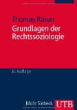 - Rechtssoziologie: Eine Einführung in die interdisziplinäre Rechtsforschung