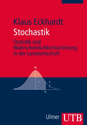 - Stochastik. Statistik und Wahrscheinlichkeitsrechnung in der Landwirtschaft