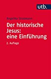  - Jesus von Nazaret: Was wir von ihm wissen können