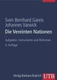- Die UNO: Geschichte, Aufgaben, Perspektiven