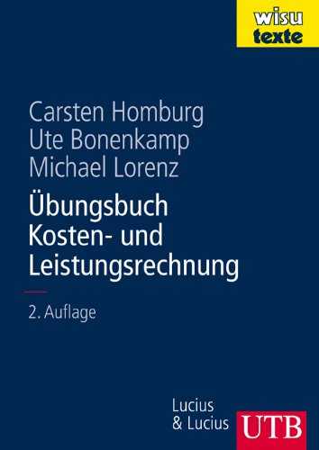 - Übungsbuch Kosten- und Leistungsrechnung