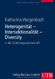 - Intersektionalität: Zur Analyse sozialer Ungleichheiten