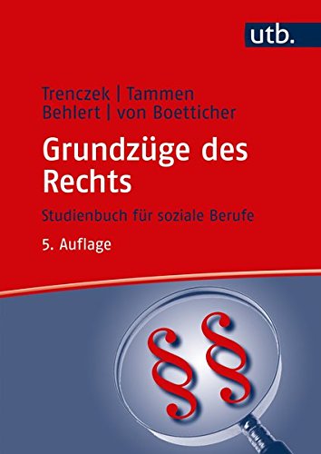 - Grundzüge des Rechts: Studienbuch für soziale Berufe (UTB L (Large-Format) / Uni-Taschenbücher) (Studienbücher für soziale Berufe)