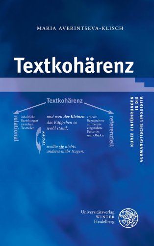- Textkohärenz (Kurze Einfuhrungen in Die Germanistische Linguistik)
