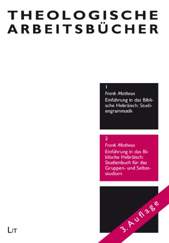  - Einführung in das Biblische Hebräisch: Studienbuch für das Gruppen- und Selbststudium