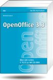  - OpenOffice.org 3 Einstieg und Umstieg: Kompakte Einführung in alle Module, inkl. OpenOffice.org 3.0 auf DVD (Galileo Computing)