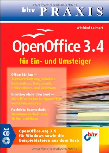 - OpenOffice 3.4: für Ein- und Umsteiger (bhv Praxis)