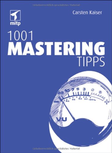  - 1001 Mastering Tipps (mitp Anwendungen)
