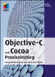Rodewig, Klaus M. / Wagner, Clemens - Apps entwickeln für iPhone und iPad: Inkl. Xcode, Debugging, Versionierung, zahlreiche Praxisbeispiele. Aktuell zu iOS 5 und Xcode 4.2