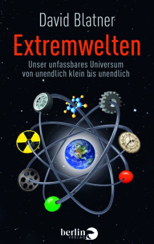 - Extremwelten: Unser unfassbares Universum von unendlich klein bis unendlich