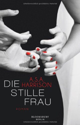 - Die stille Frau: Roman