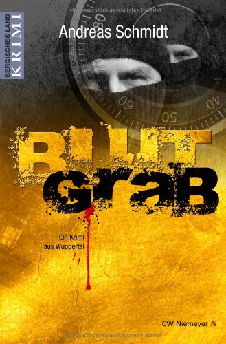  - BlutGrab: Ein Krimi aus Wuppertal