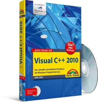 - Jetzt lerne ich Visual C++ 2010: Der schnelle und einfache Einstieg in die Windows-Programmierung